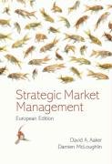 Strategic Market Management Aaker David A., Mcloughlin Damien