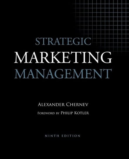 Strategic Marketing Management, 9th Edition Chernev Alexander