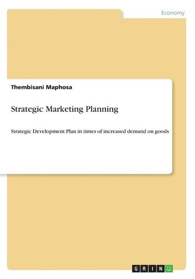 Strategic Marketing Planning Maphosa Thembisani