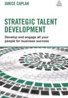Strategic Talent Development Caplan Janice