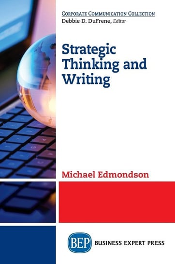 Strategic Thinking and Writing Michael Edmondson