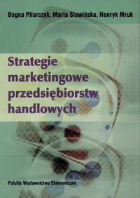Strategie marketingowe przedsiębiorstw handlowych Mruk Henryk
