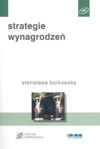 Strategie Wynagrodzeń Borkowska Stanisława