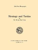 Strategy and Tactics (U.S. Army Center for Military History Indochina Monograph series) Lung Haong Ngoc, Army Center Of Military History U. S.