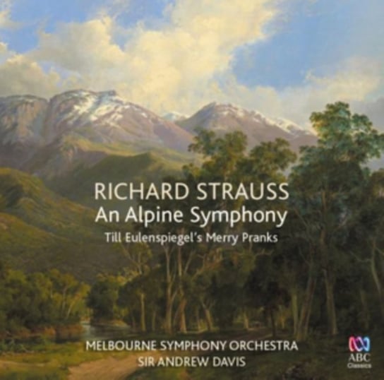 Strauss: An Alpine Symphony Various Artists