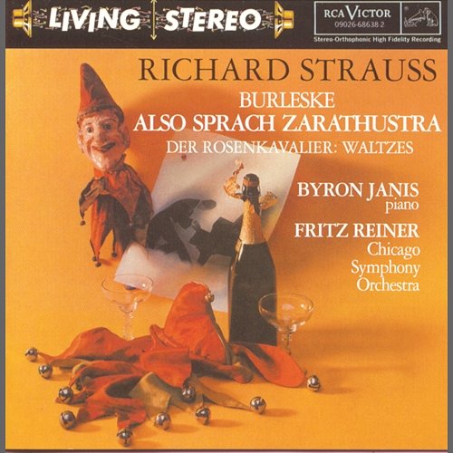 Strauss: Burleske; Also sprach Zarathustra; Der Rosenkavalier: Waltzes Fritz Reiner