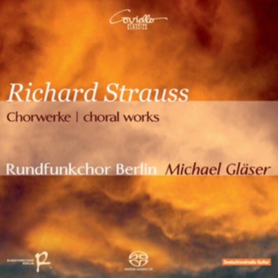 Strauss: Chorwerke Coviello Classics