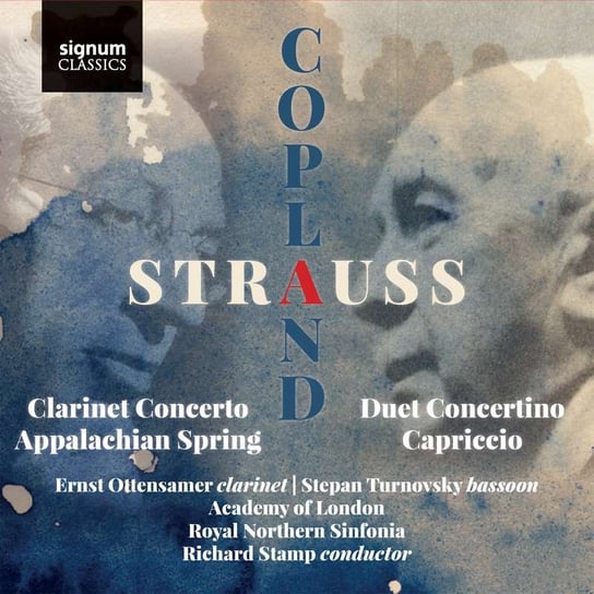 Strauss / Copland: Duet Concertino, Prelude To Capriccio / Clarinet Concerto, Appalachian Spring Suite Ottensamer Ernst, Turnovsky Stepan