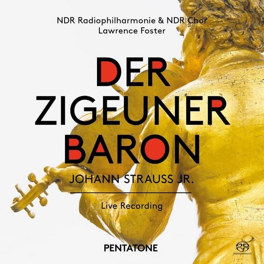 Strauss: Der Zigeunerbaron Ndr Radiophilharmonie, NDR Chor