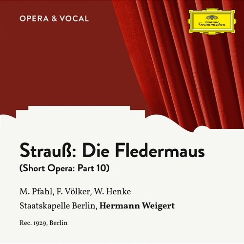 Strauss: Die Fledermaus: Part 10 Margret Pfahl, Franz Völker, Waldemar Henke, Staatskapelle Berlin, Hermann Weigert