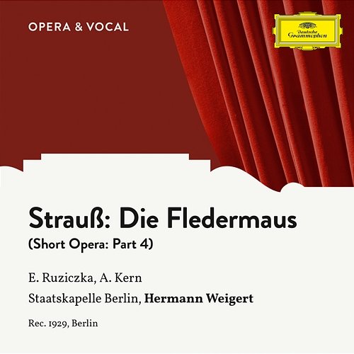 J. Strauss II: Die Fledermaus - Part 4 Else Ruziczka, Adele Kern, Staatskapelle Berlin, Hermann Weigert