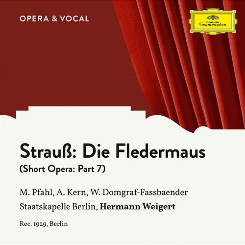 Strauss: Die Fledermaus: Part 7 Adele Kern, Margret Pfahl, Willi Domgraf-Fassbaender, Hermann Weigert, Staatskapelle Berlin