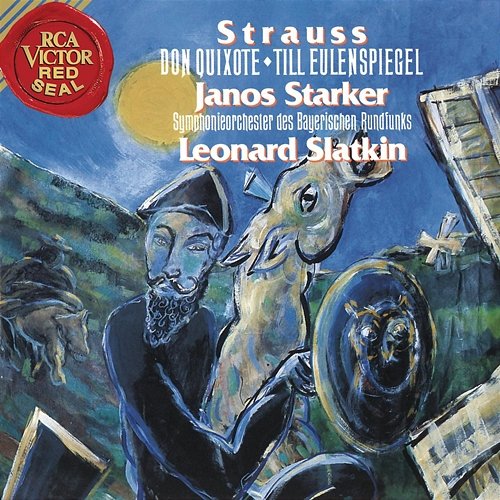 Strauss: Don Quixote & Till Eulenspiegel Leonard Slatkin