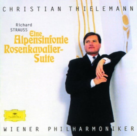 Strauss: Eine Alpensifonie Rosenkavalier-Suite Thielemann Christian