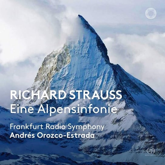 Strauss: Eine Alpensinfonie Frankfurt Radio Symphony Orchestra