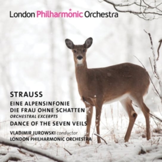 Strauss: Eine Alpensinfonie / Die Frau Ohne Schatten LPO