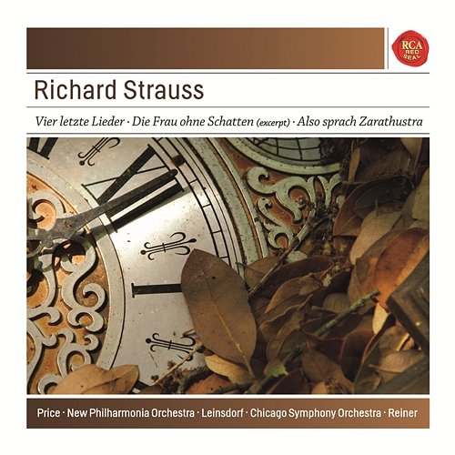 Strauss: Four Last Songs; Die Frau ohne Schatten; Also sprach Zarathustra, Op. 30 Leontyne Price