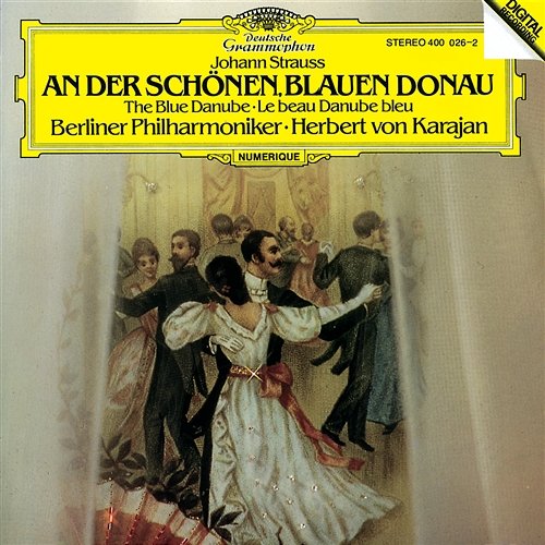 Strauss, J.: An der schönen blauen Donau (The Blue Danube) Berliner Philharmoniker, Herbert Von Karajan