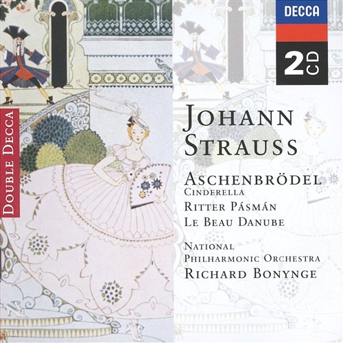 Strauss, Johann II: Aschenbrodel (Cinderella) etc. National Philharmonic Orchestra, Richard Bonynge