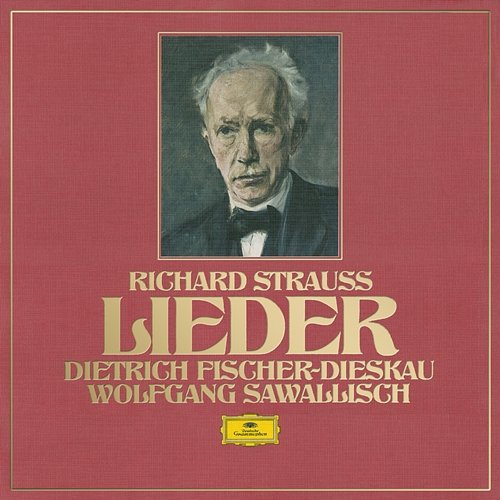 Strauss: Lieder Dietrich Fischer-Dieskau, Wolfgang Sawallisch