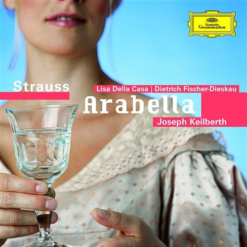 Strauss, R.: Arabella Bayerisches Staatsorchester, Joseph Keilberth