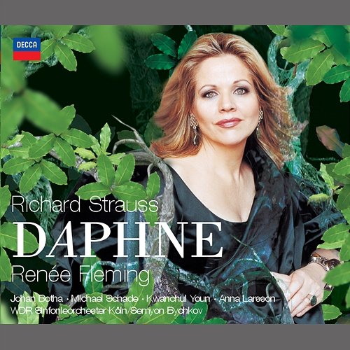 Strauss, R.: Daphne Renée Fleming, WDR Sinfonieorchester, Semyon Bychkov
