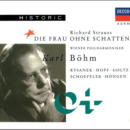 R. Strauss: Die Frau ohne Schatten, Op. 65 / Act 1 - Dritthalb Jahr bin ich dein Weib Christel Goltz, Paul Schöffler, Wiener Philharmoniker, Karl Böhm