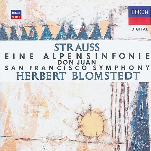 Strauss, R.: Eine Alpensinfonie; Don Juan San Francisco Symphony, Herbert Blomstedt