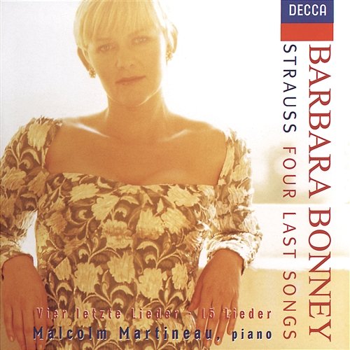Strauss, R.: Four Last Songs Barbara Bonney, Malcolm Martineau