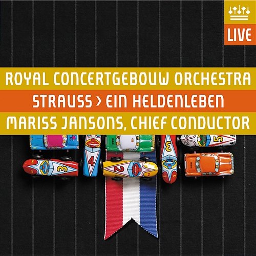 Strauss, Richard: Ein Heldenleben Royal Concertgebouw Orchestra