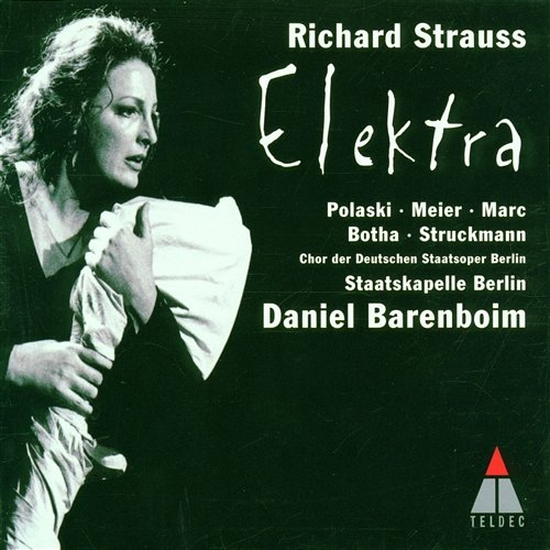 Strauss, Richard : Elektra Deborah Polaski, Alessandra Marc, Waltraud Meier, Falk Struckmann, Daniel Barenboim & Staatskapelle Berlin