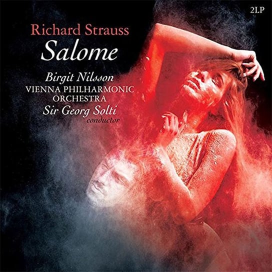 Strauss: Salome (Remastered) Vienna Philharmonic Orchestra, Solti Georg