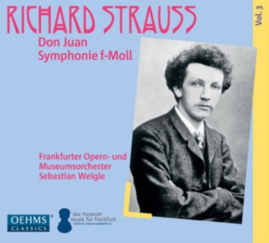 Strauss: Symphonie In F Minor / Don Juan Various Artists