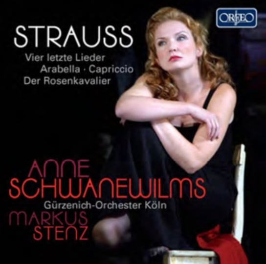 Strauss: Vier Letzte Lieder / Arabella / Capriccio / Der Rosenkavalier Orfeo