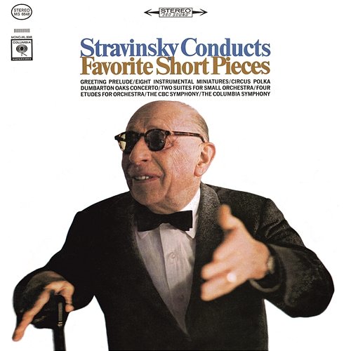 Stravinsky Conducts Favorite Short Pieces Igor Stravinsky