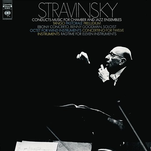 Stravinsky Conducts Music for Chamber & Jazz Ensembles Igor Stravinsky