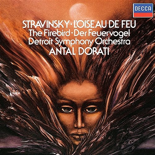 Stravinsky: L'Oiseau de feu (The Firebird) Antal Doráti, Detroit Symphony Orchestra