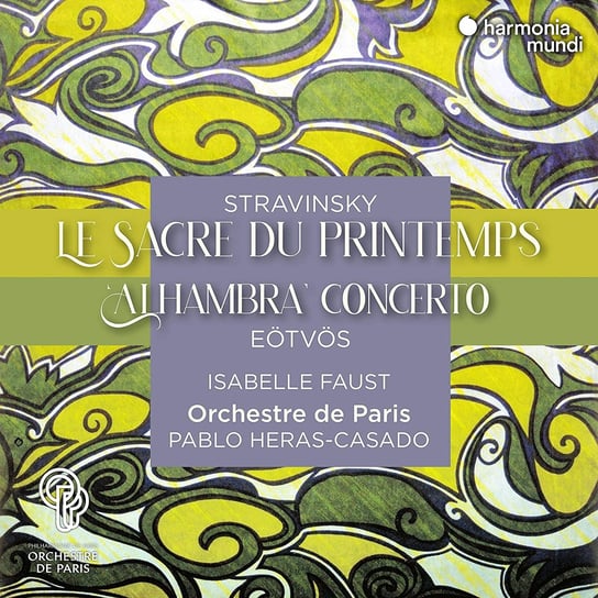 Stravinsky: Le Sacre Du Printemps 'Alhambra' Concerto Faust Isabelle