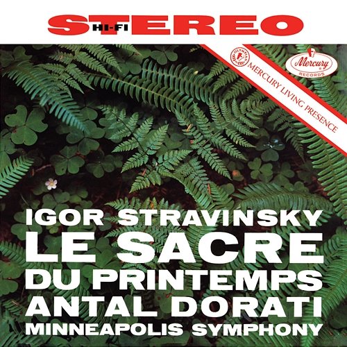 Stravinsky: Le Sacre du printemps Minnesota Orchestra, Antal Doráti