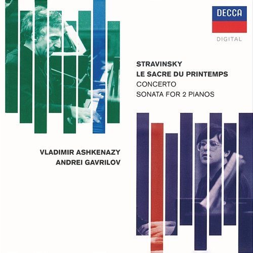 Stravinsky: Le Sacre du printemps; Concerto for 2 Pianos; Sonata for 2 Pianos; Scherzo à la russe Vladimir Ashkenazy, Andrei Gavrilov