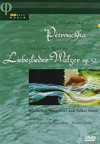 Stravinsky Petrouchka / Brahms Liebeslieder - Walzer Op.52 Various Artists