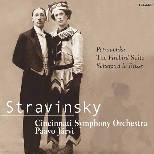 Stravinsky: Petrouchka, The Firebird Suite & Scherzo à la Russe Cincinnati Symphony Orchestra, Paavo Järvi, Michael Chertock