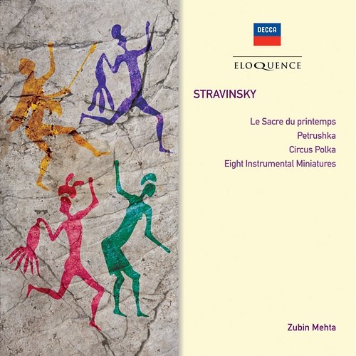 Stravinsky: Petrushka ; Rite of Spring; 8 Instrumental Miniatures; Circus Polka Zubin Mehta