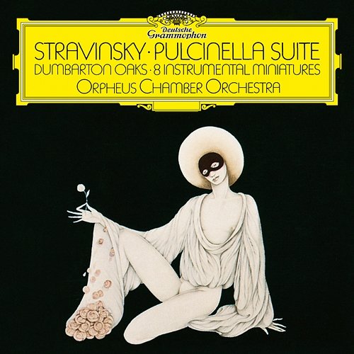 Stravinsky: Pulcinella; Concerto in E-Flat Major "Dumbarton Oaks" ; 8 Instrumental Miniatures For 15 Players Orpheus Chamber Orchestra
