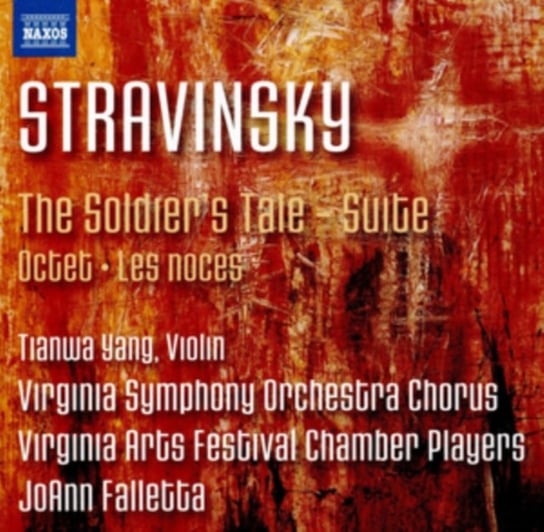 Stravinsky. Soldier's Tale Suite, Octet, Les Noces Yang Tianwa