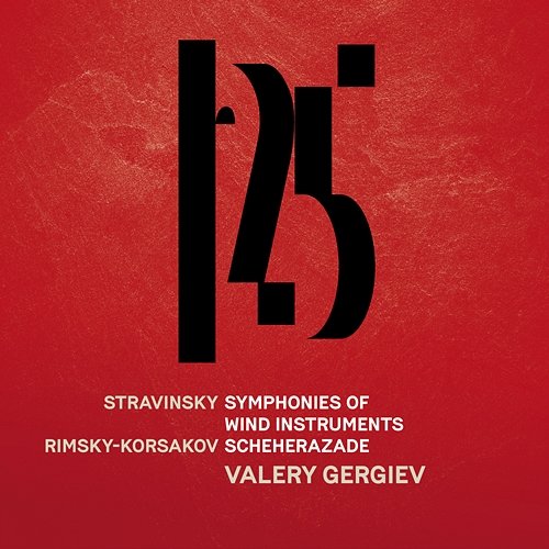 Stravinsky: Symphonies of Wind Instruments, Rimsky-Korsakov: Scheherazade - Rimsky-Korsakov: Scheherazade, Op. 35 Münchner Philharmoniker & Valery Gergiev