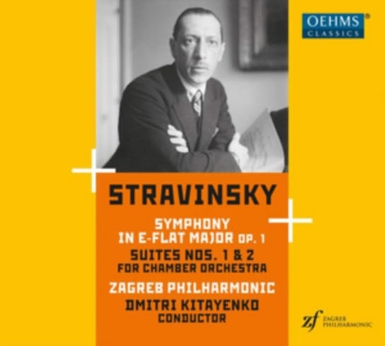 Stravinsky: Symphony No. 1 & Suites Nos. 1 & 2 Zagreb Philharmonic Orchestra