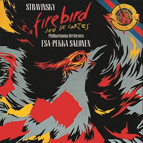 Stravinsky: The Firebird & Jeu de cartes Esa-Pekka Salonen