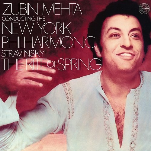 Stravinsky: The Rite Of Spring Zubin Mehta