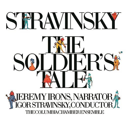 Part 1: The Soldier's March (Reprise) Igor Stravinsky, Jeremy Irons